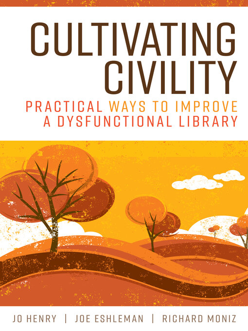 Title details for Cultivating Civility by Jo Henry - Available
